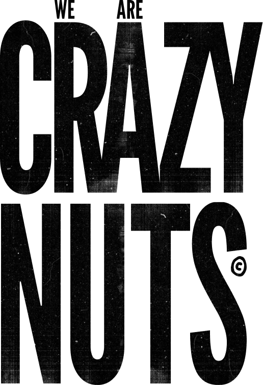 We are Crazy Nuts